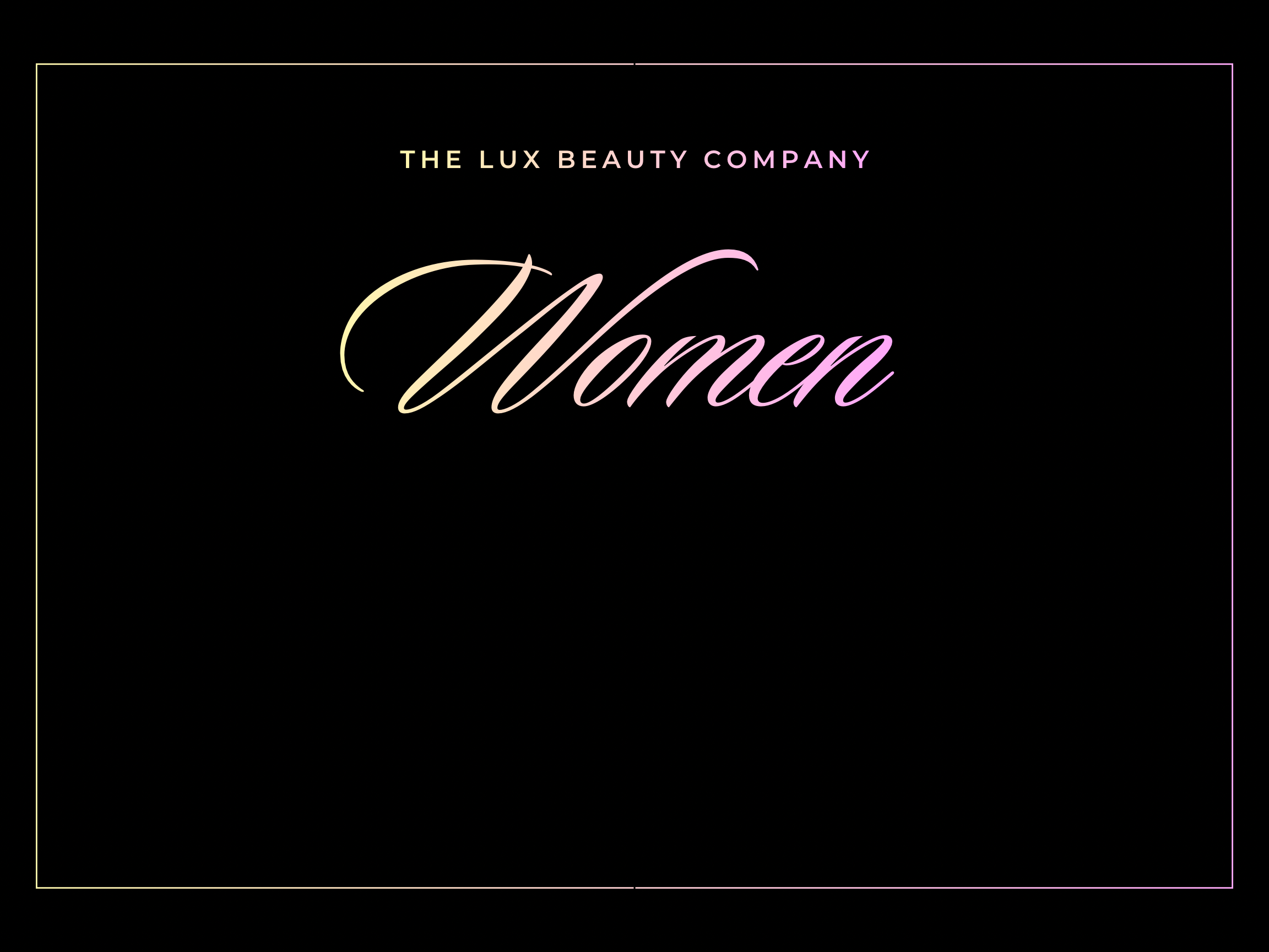 Womens' Collection (The Lux Beauty Company)